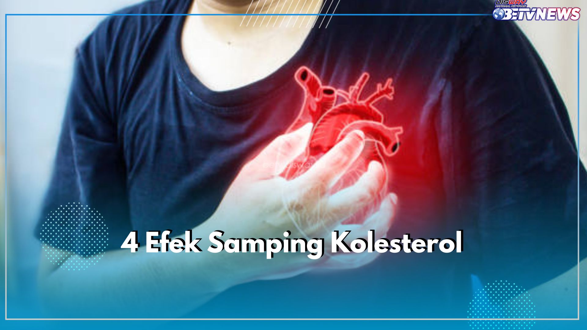 Ini 4 Efek Samping Kolesterol yang Perlu Diketahui, Segera Atasi Agar Tidak Terjadi Komplikasi