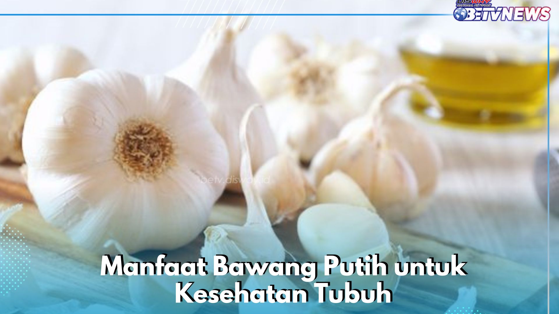 Bawang Putih Minim Kalori, Cek Manfaat yang Ditawarkan untuk Kesehatan di Sini