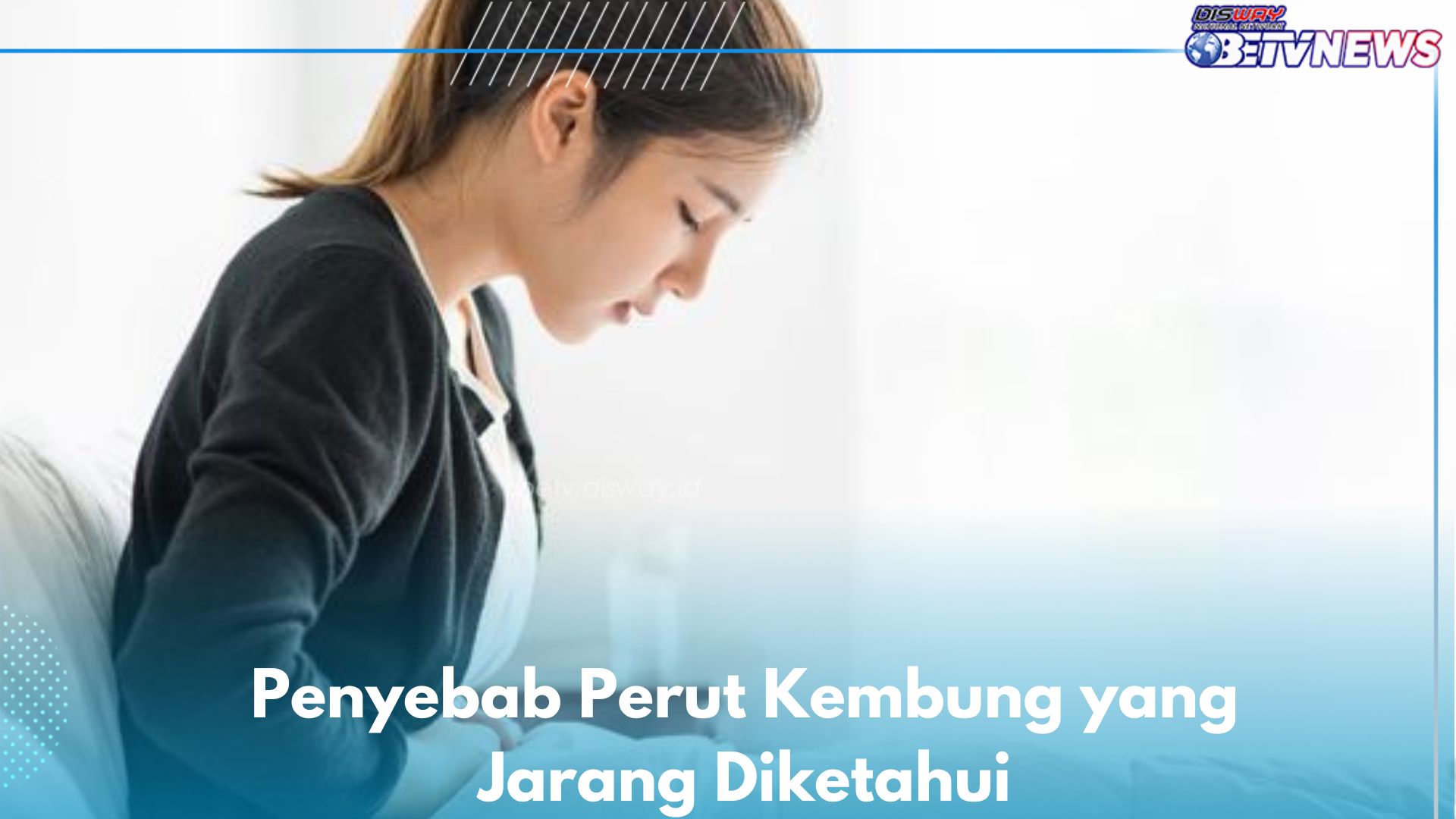 Perut Kembung Bisa Dialami Karena Hal Ini, Jangan Sampai Kekurangan Enzim