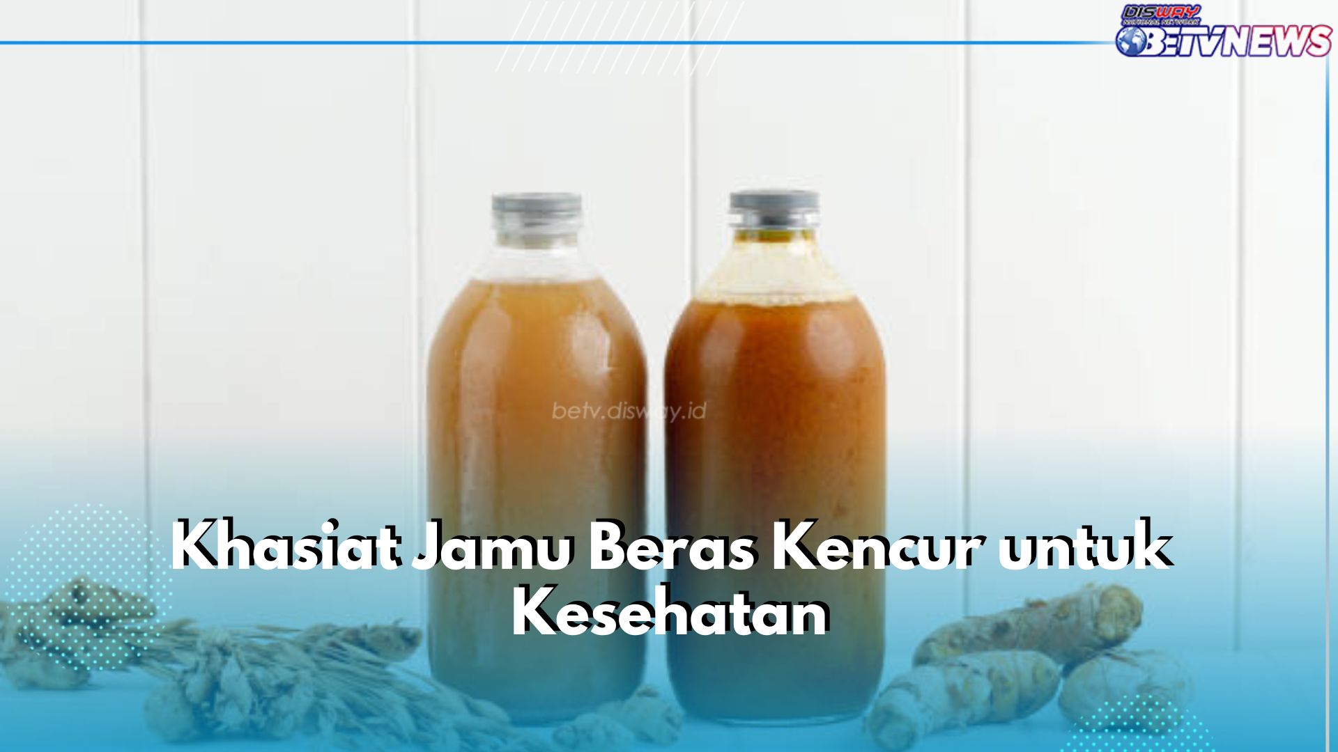 Suka Jamu Beras Kencur? Ini 6 Khasiatnya untuk Kesehatan