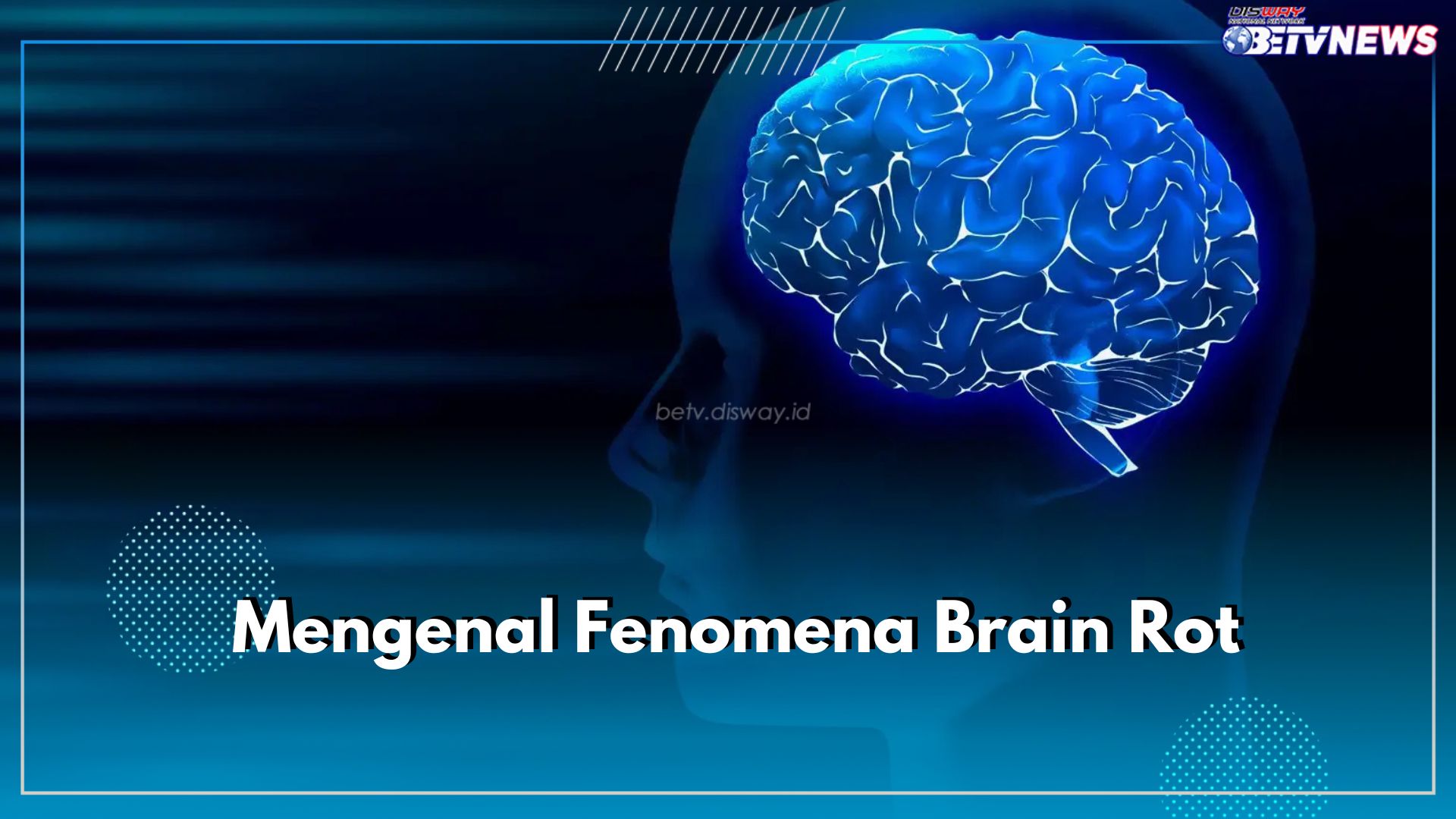 Apa Itu Brain Rot? Fenomena yang Muncul Akibat Dampak Media Sosial