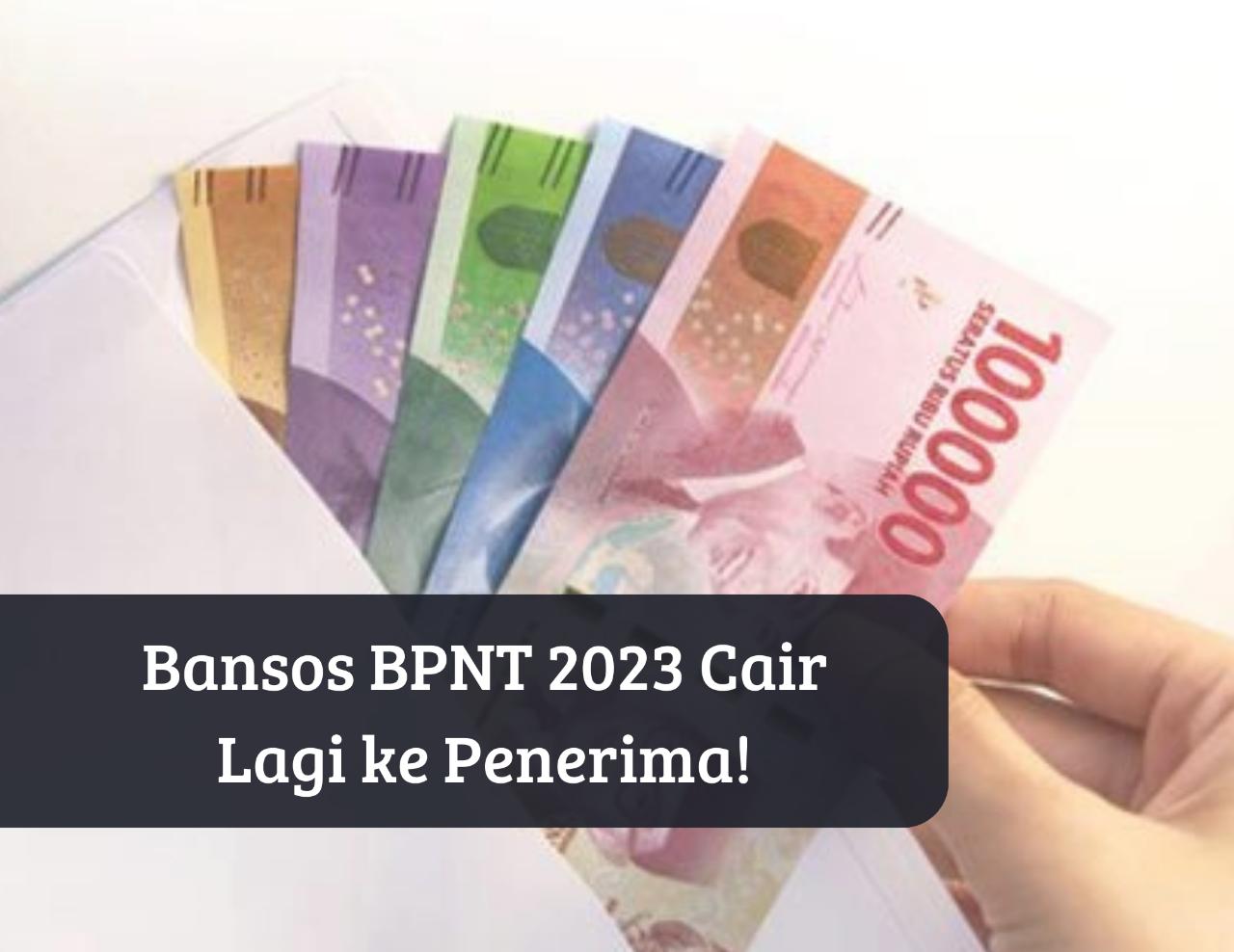 Bansos BPNT 2023 Cair ke Penerima Hari Ini, Dapat Uang Gratis Rp400 Ribu Langsung Masuk Rekening, Cek Namamu!