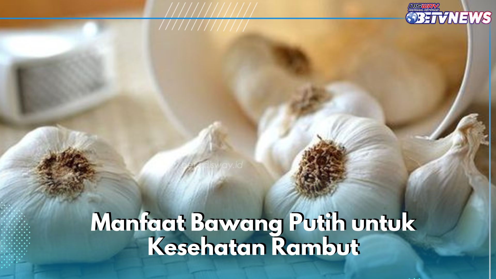 6 Manfaat Bawang Putih untuk Kesehatan Rambut, Kamu Perlu Tahu Ini