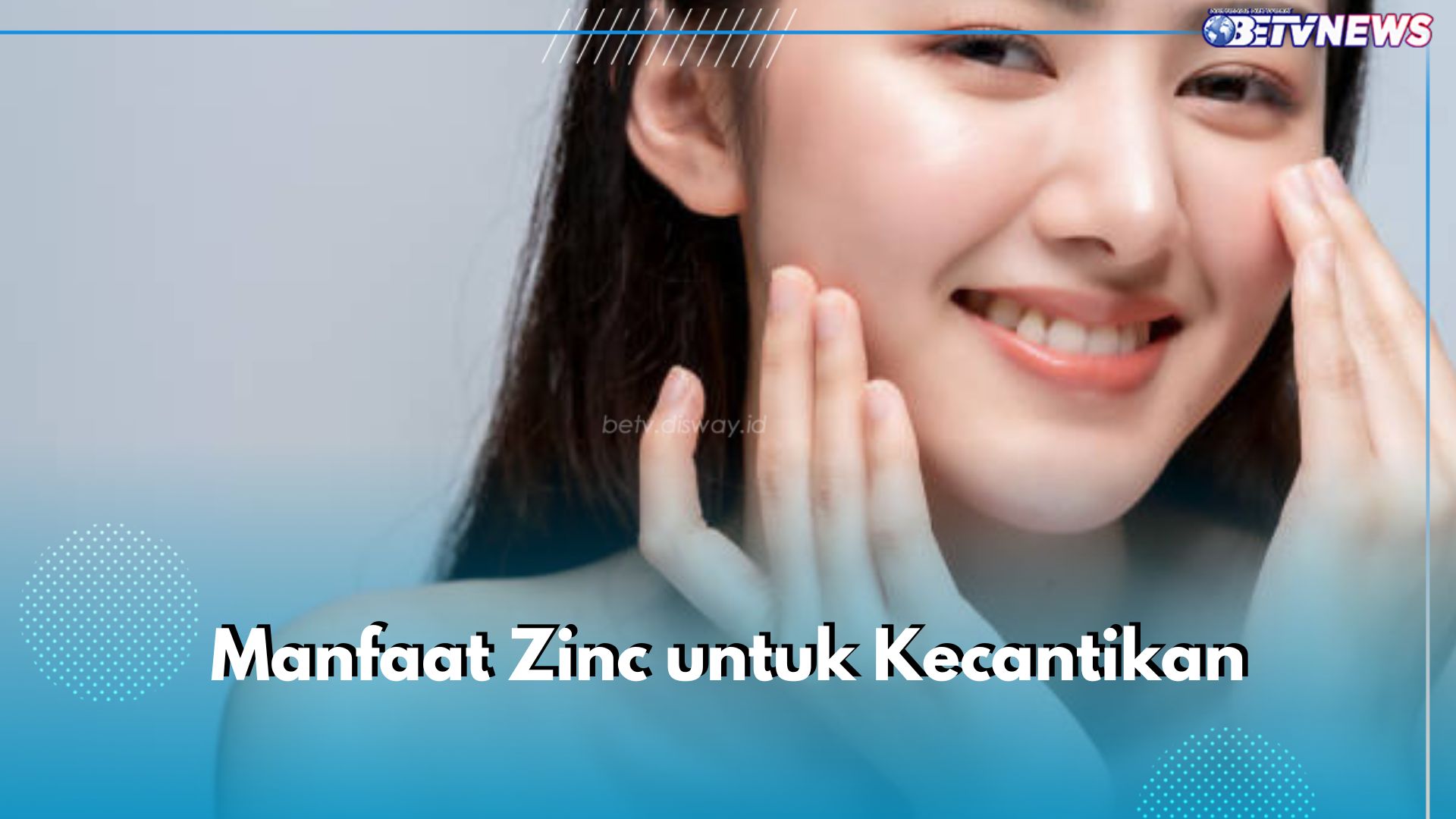 Ampuh Atasi Jerawat, Intip 5 Manfaat Lain dari Zinc untuk Kecantikan