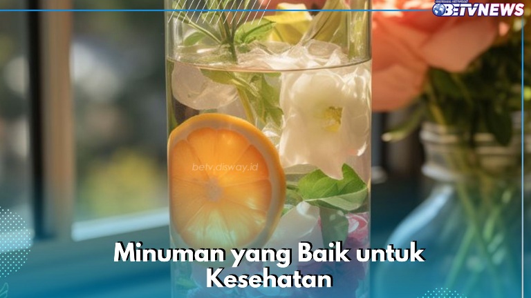 Dehidrasi Bisa Hilang dengan Minuman Ini, Baik bagi Kesehatan Tubuh, Yuk Cobain