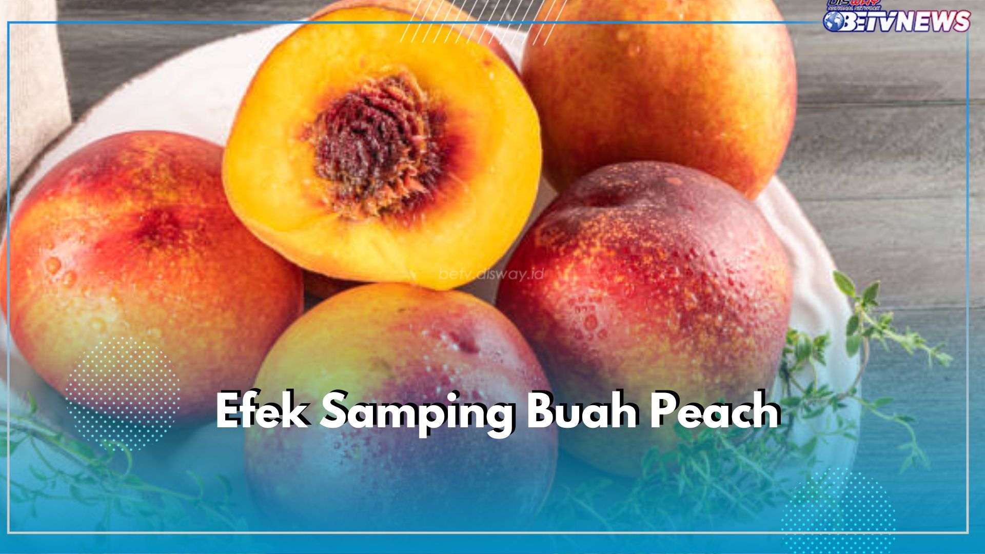 5 Efek Samping Buah Peach, Jangan Dikonsumsi Secara Berlebih