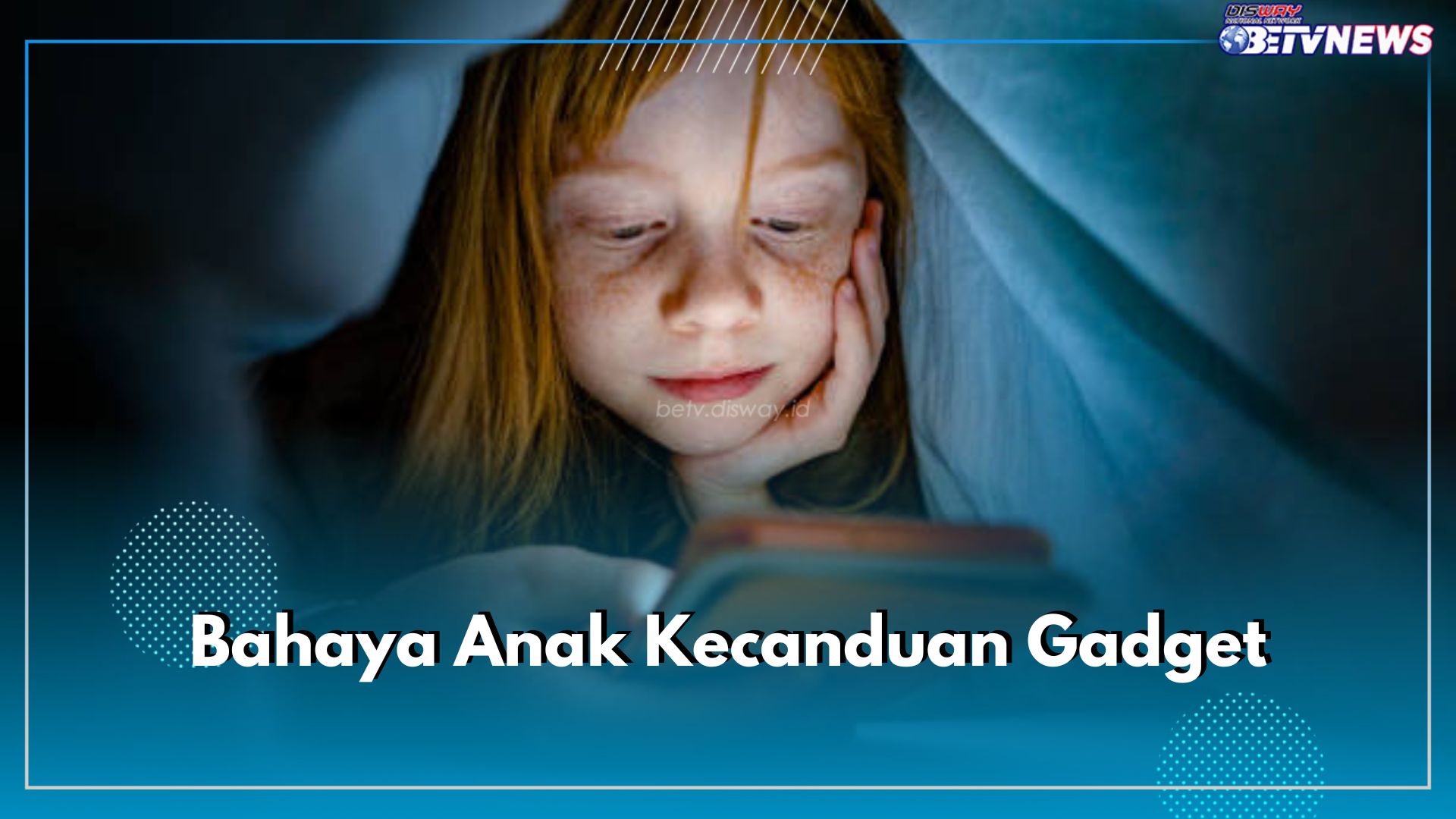 6 Bahaya Kecanduan Gadget pada Si Kecil yang Perlu Diwaspadai, Bisa Bikin Obesitas hingga Gangguan Mata