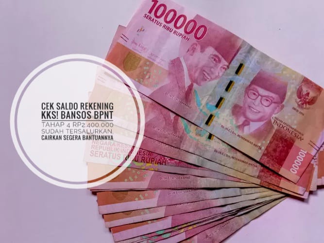 Cek Saldo Rekening KKS! Bansos BPNT Tahap 4 Rp2.400.000 Sudah Tersalurkan, Cairkan Segera Bantuannya