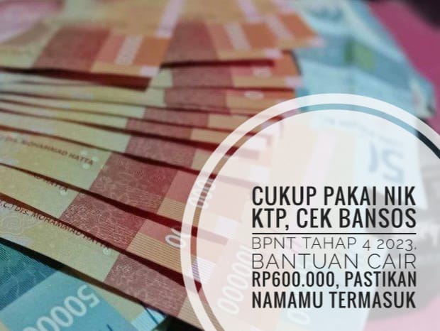 Cukup Pakai NIK KTP, Cek Bansos BPNT Tahap 4 2023, Bantuan Sudah Cair ...