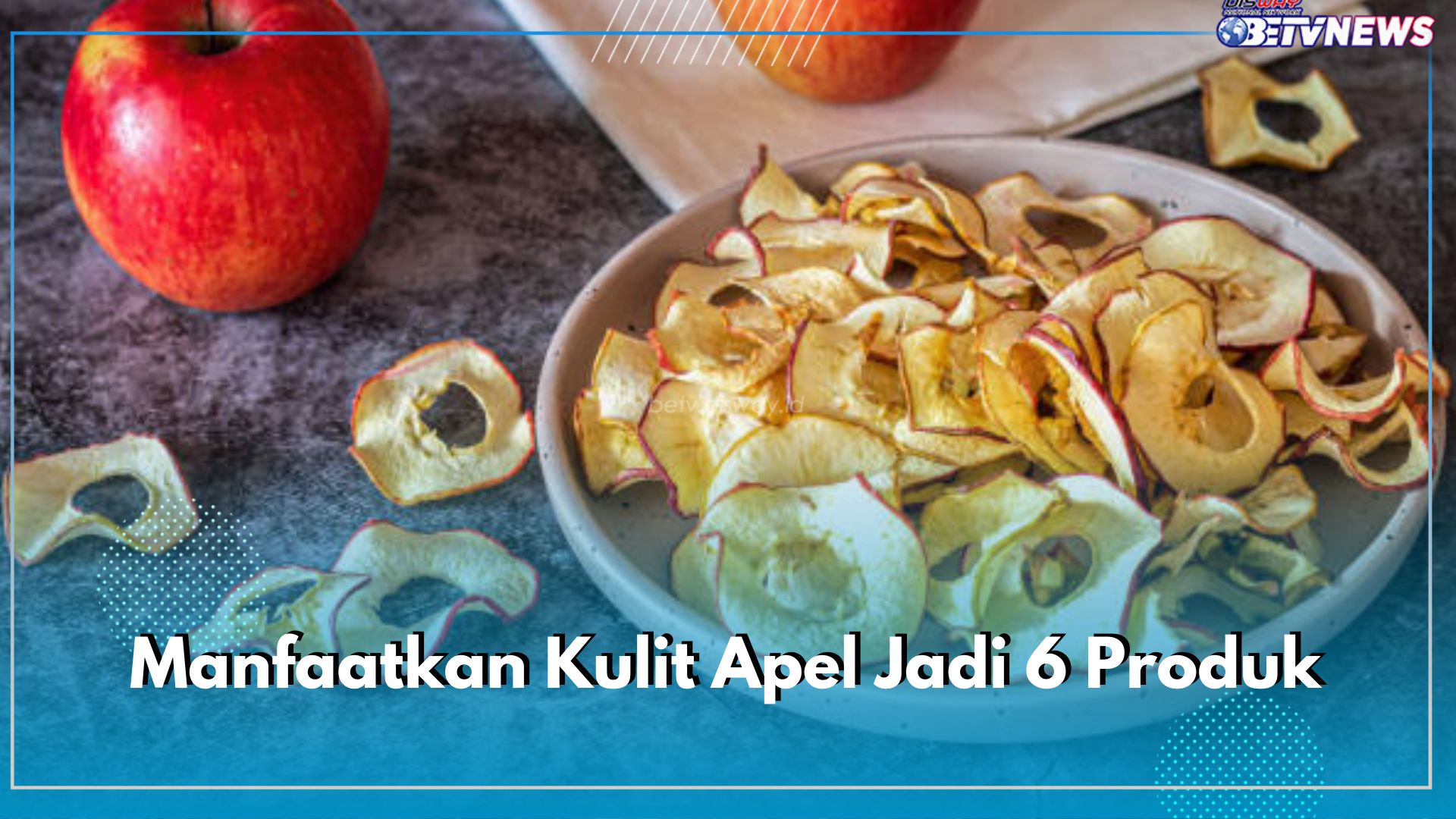 Sering Dianggap Limbah! Yuk Manfaatkan Kulit Apel Jadi 6 Produk Makanan dan Minuman Ini