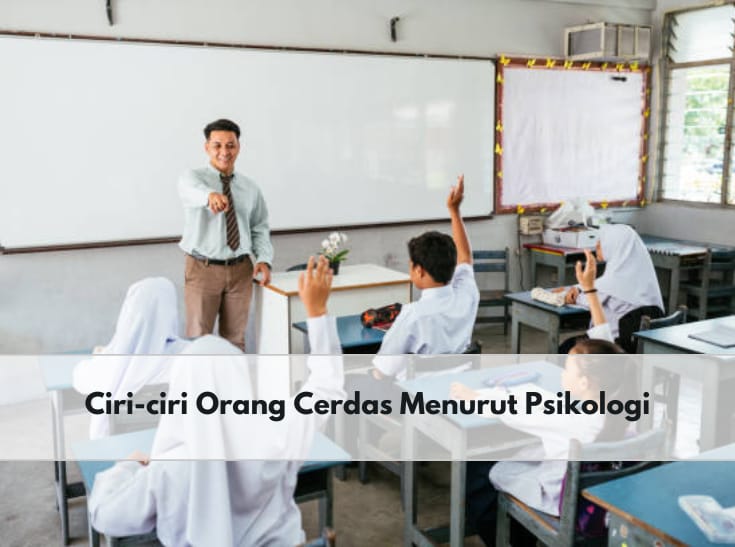 Ini 6 Ciri-ciri Orang Cerdas Menurut Psikologi, Apakah Ciri Ini Ada Padamu?