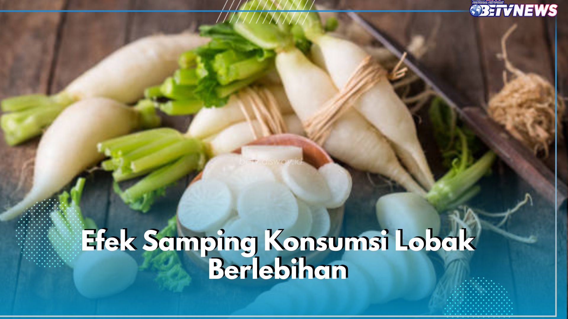 Pahami Efek Samping Konsumsi Lobak Berlebihan Ini bagi Tubuhmu, Bisa Sebabkan Masalah Pencernaan