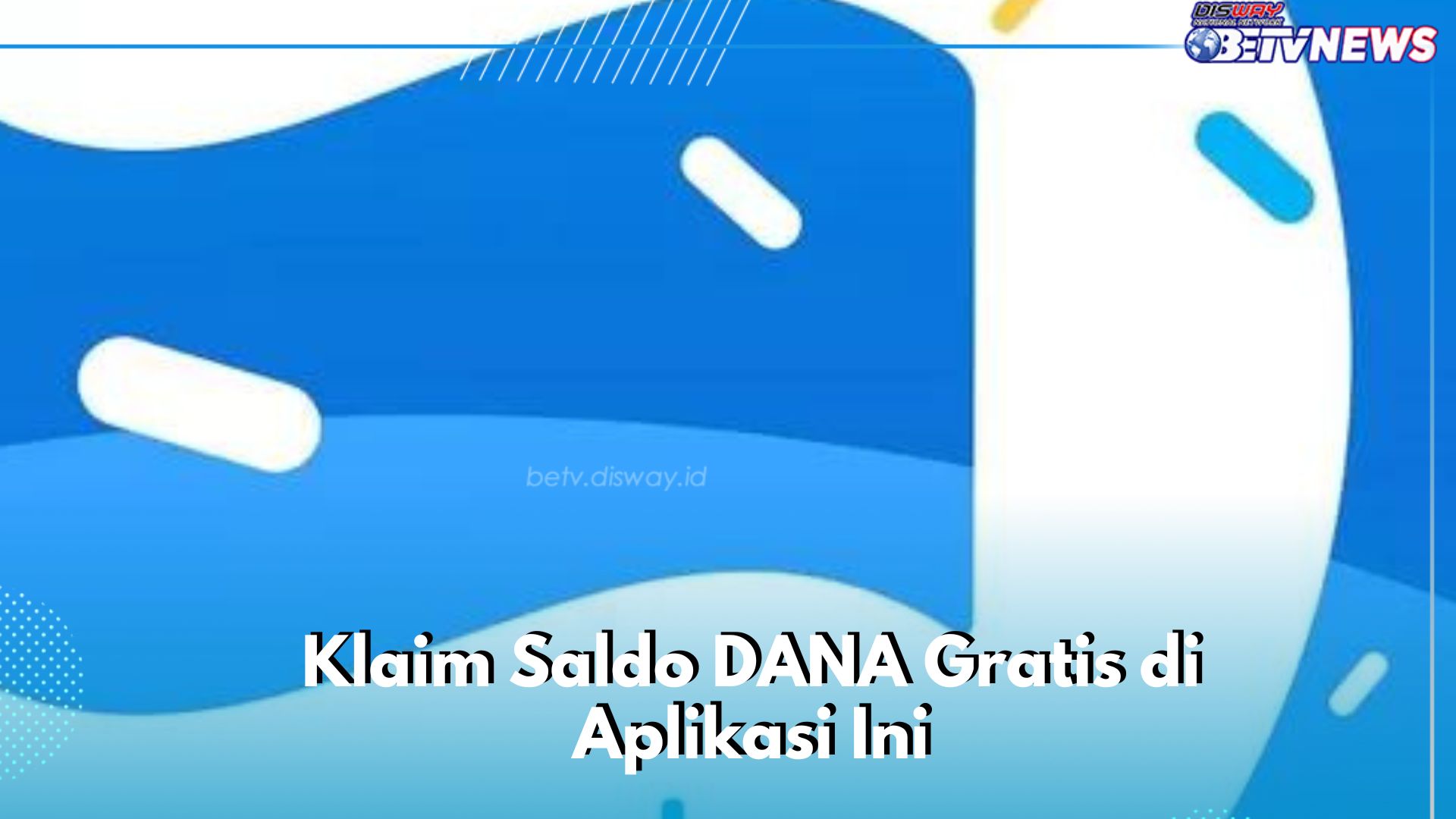 Cair di Sini! Cek Aplikasi Penghasil Saldo DANA Ini, Klaim Tanpa Ribet