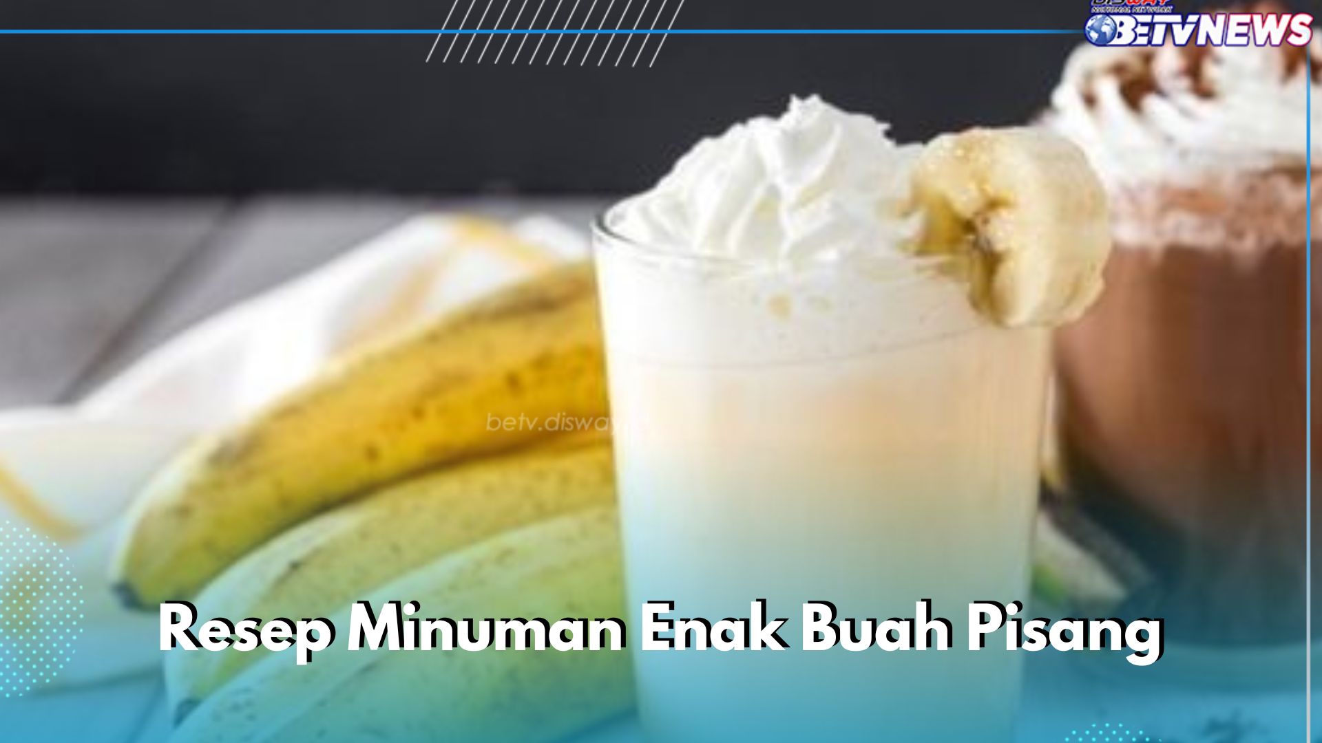 4 Minuman Enak Buah Pisang yang Perlu Dicoba, Cek Resep Simpelnya di Sini