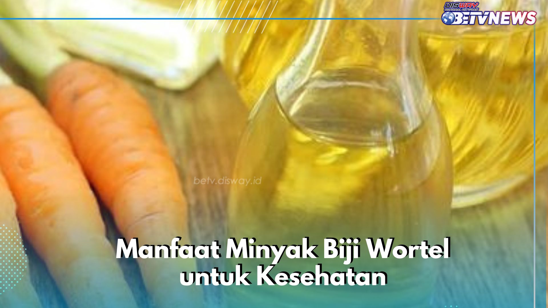 Wow, Cukup Gunakan Minyak Biji Wortel, Dapat Membuat Kulit Awet Muda, Cek Manfaat Rincinya di Sini