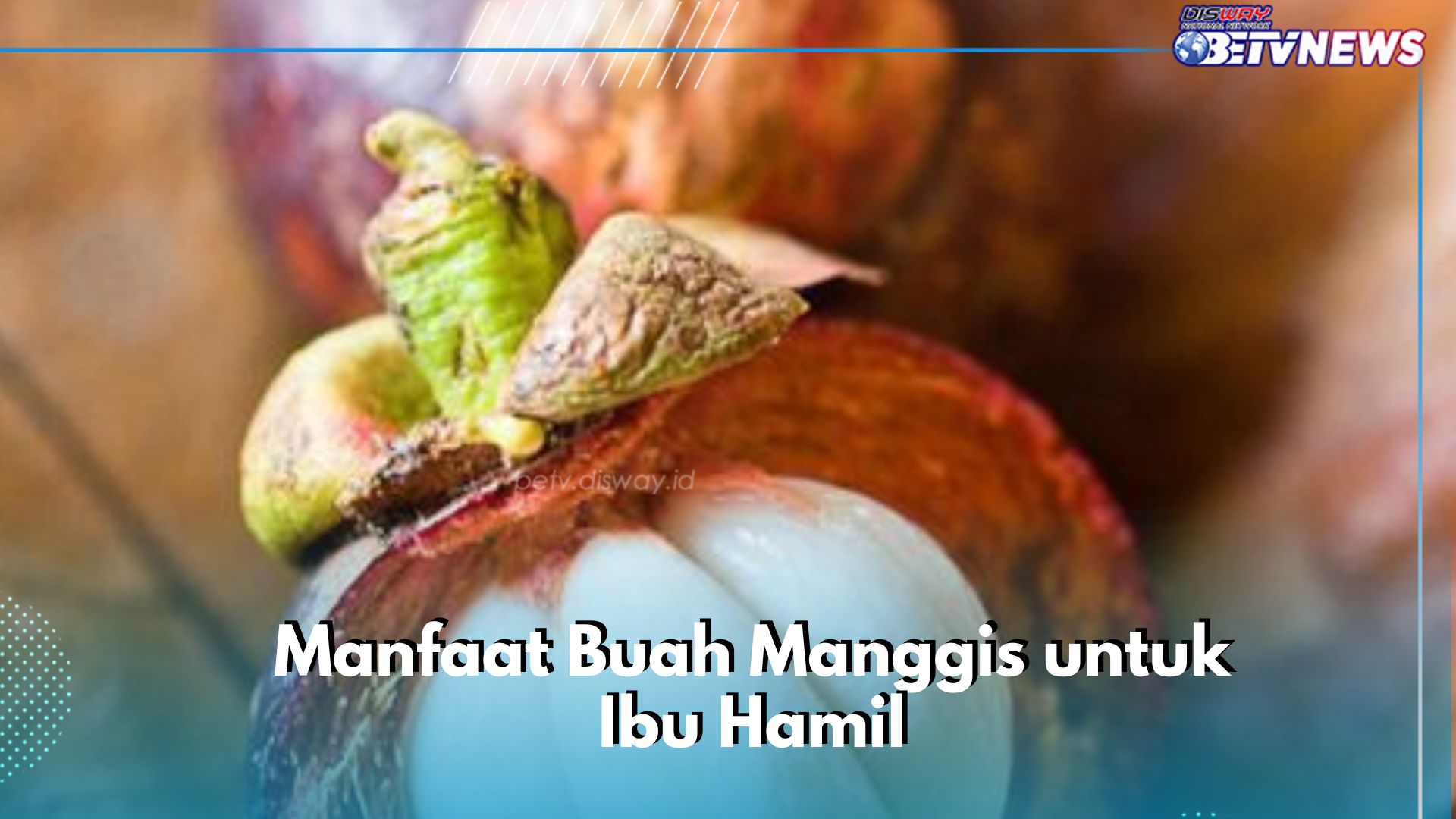 Buah Manggis Punya Manfaat bagi Ibu Hamil, Konsumsi Rutin Dapat Mencegah Anemia