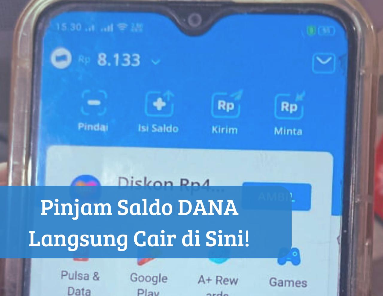 Cara Pinjam Saldo DANA Tanpa Ribet Pakai Fitur Ini, dalam Hitungan Menit Langsung Cair Rp500 Ribu