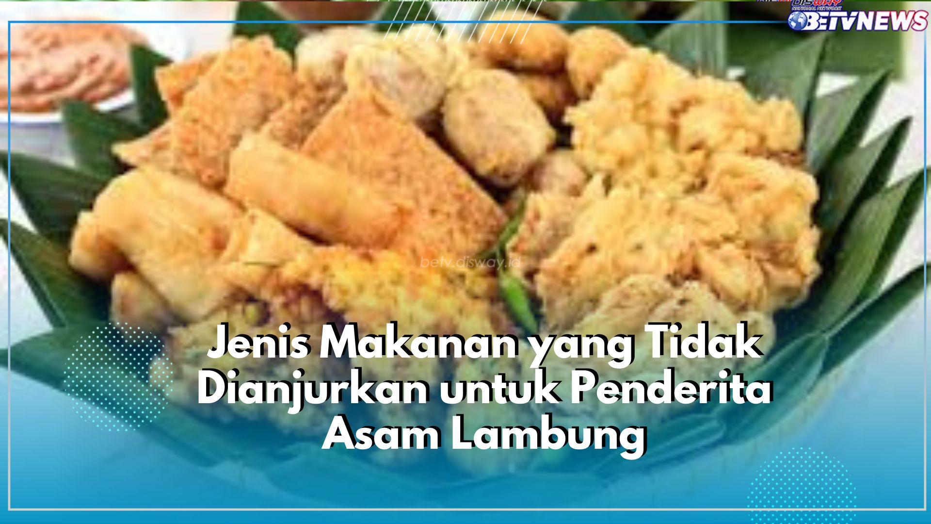 Bikin Asam Lambung Naik dengan Cepat, Ini Jenis Pantangan Makanan yang Wajib Dihindari