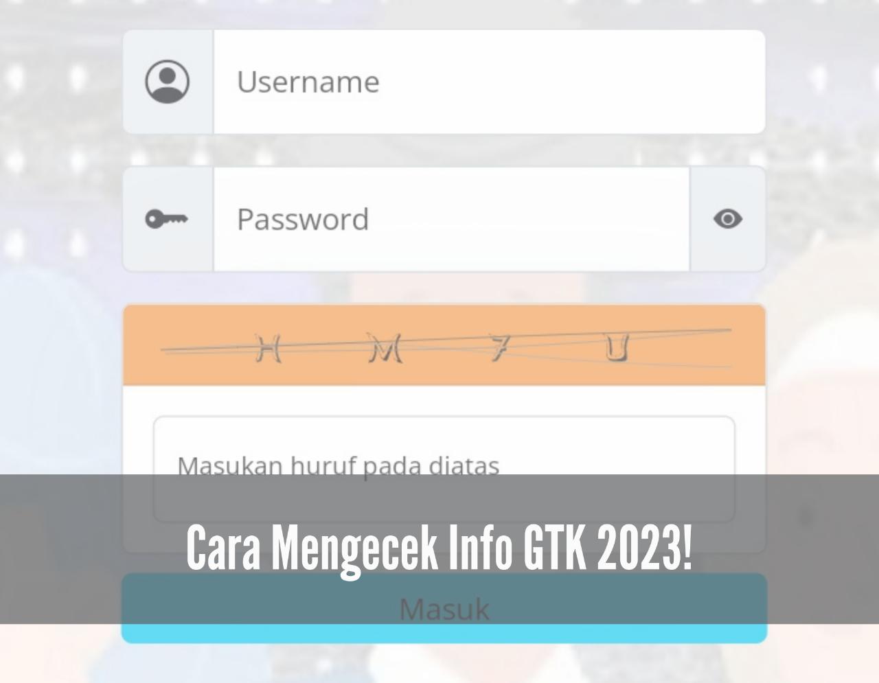 Guru Wajib Tahu! Cara Mengecek Info GTK 2023, Lebih Mudah Akses di info.gtk.kemdikbud.go.id