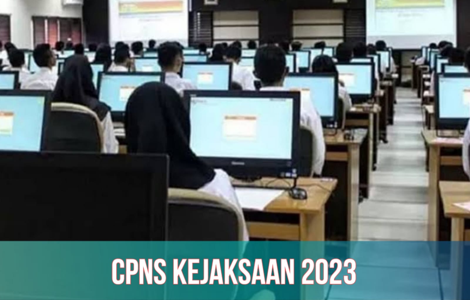 CPNS Kejaksaan 2023 Segera Dibuka, Cek Formasi dan Syarat Daftarnya