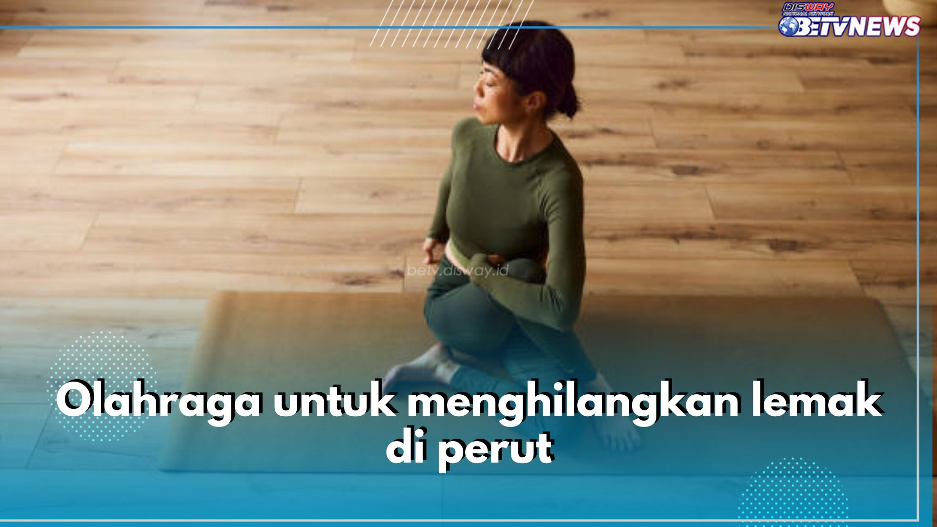 5 Jenis Olahraga Ini Ampuh untuk Hilangkan Lemak di Perut, Salah Satunya Yoga