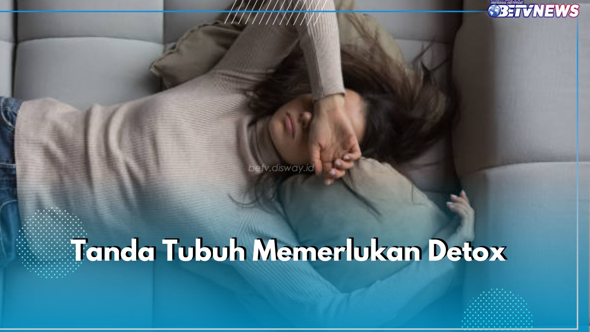 6 Tanda Tubuh Perlukan Detox, Bau Badan hingga Sulit Tidur