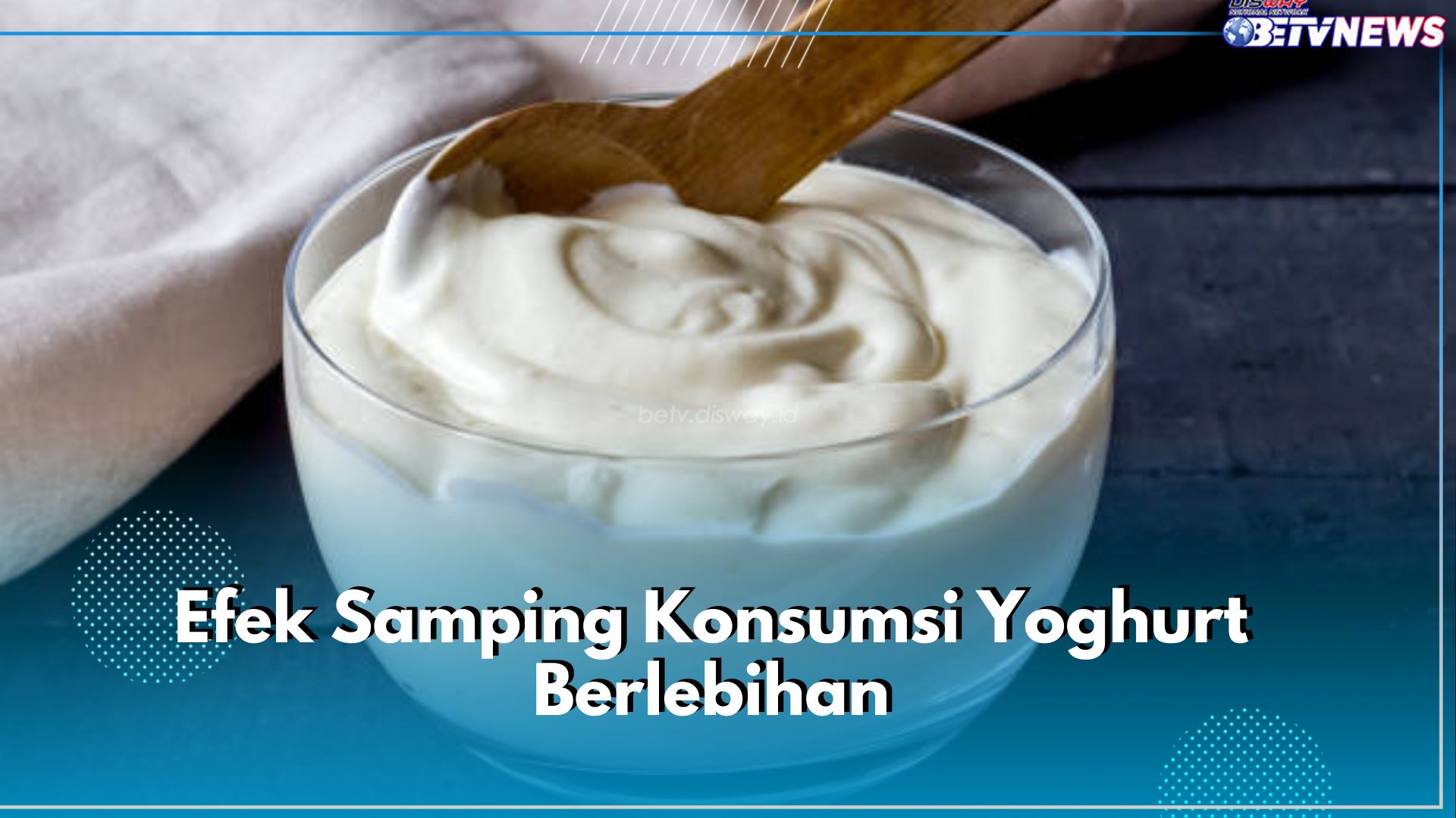 Tak Selalu Sehat, Ini 6 Efek Samping Konsumsi Yoghurt Berlebihan Yang Perlu Kamu Ketahui