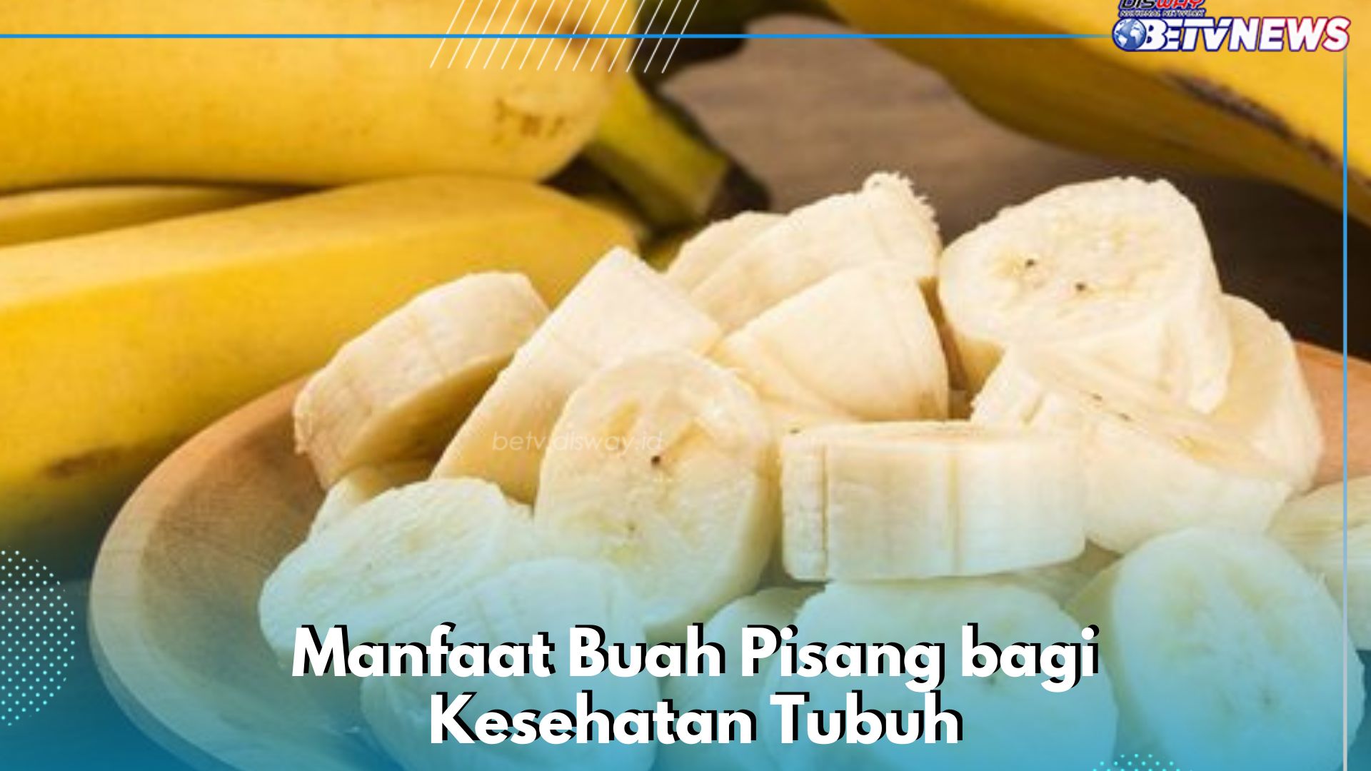 Buah Pisang Kaya Nutrisi, Ini 8 Manfaat bagi Kesehatan Tubuh yang Perlu Diketahui