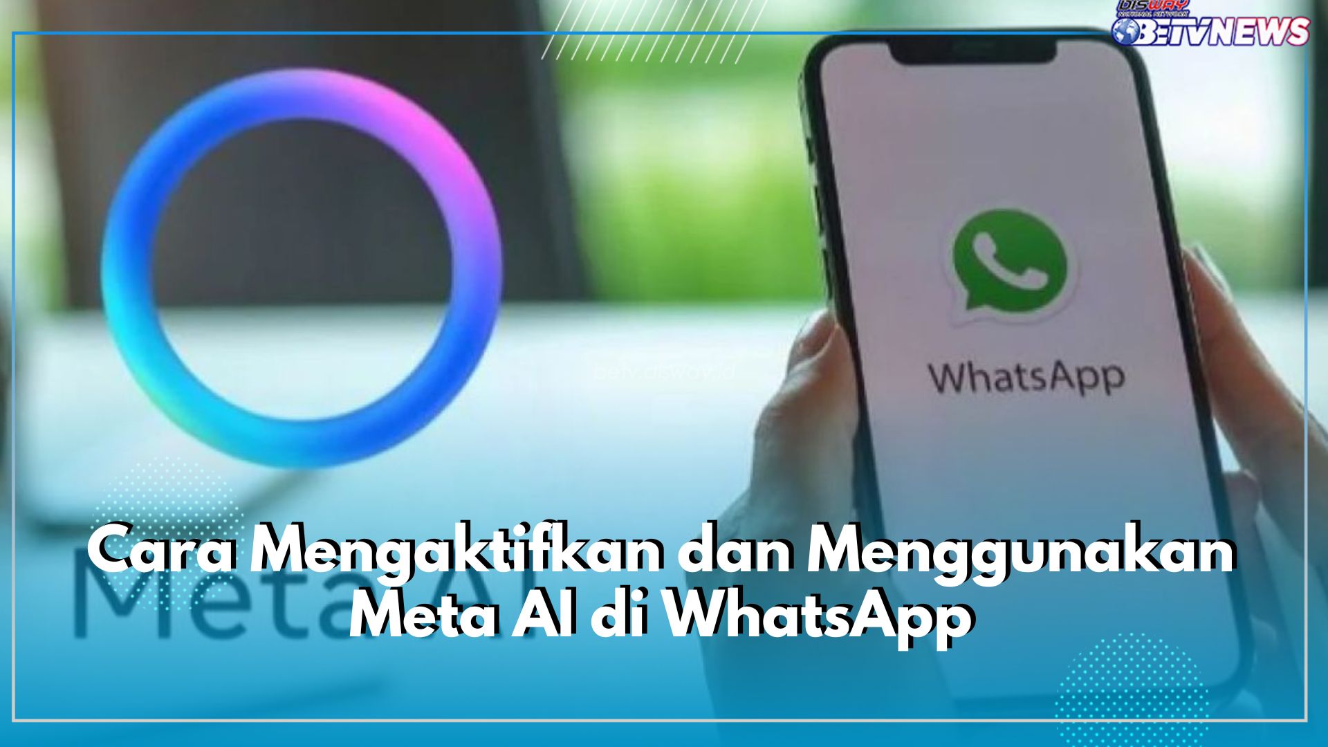 Meta AI di WhatsApp Tidak Muncul di HP Kamu? Cek Cara Mengaktifkan dan Menggunakannya di Sini