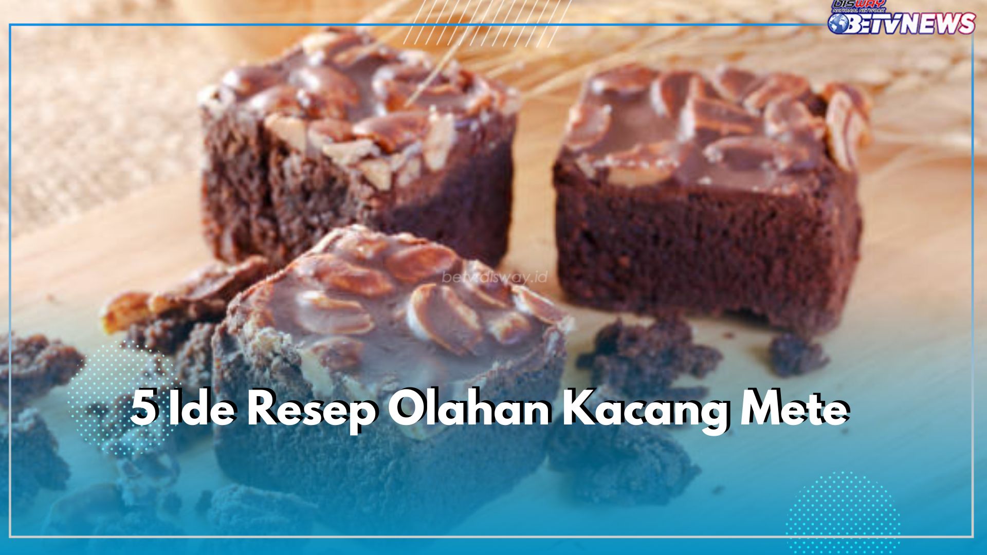 5 Ide Resep Olahan Kacang Mete, Enak Dijadikan Camilan, Super Mudah dan Simple