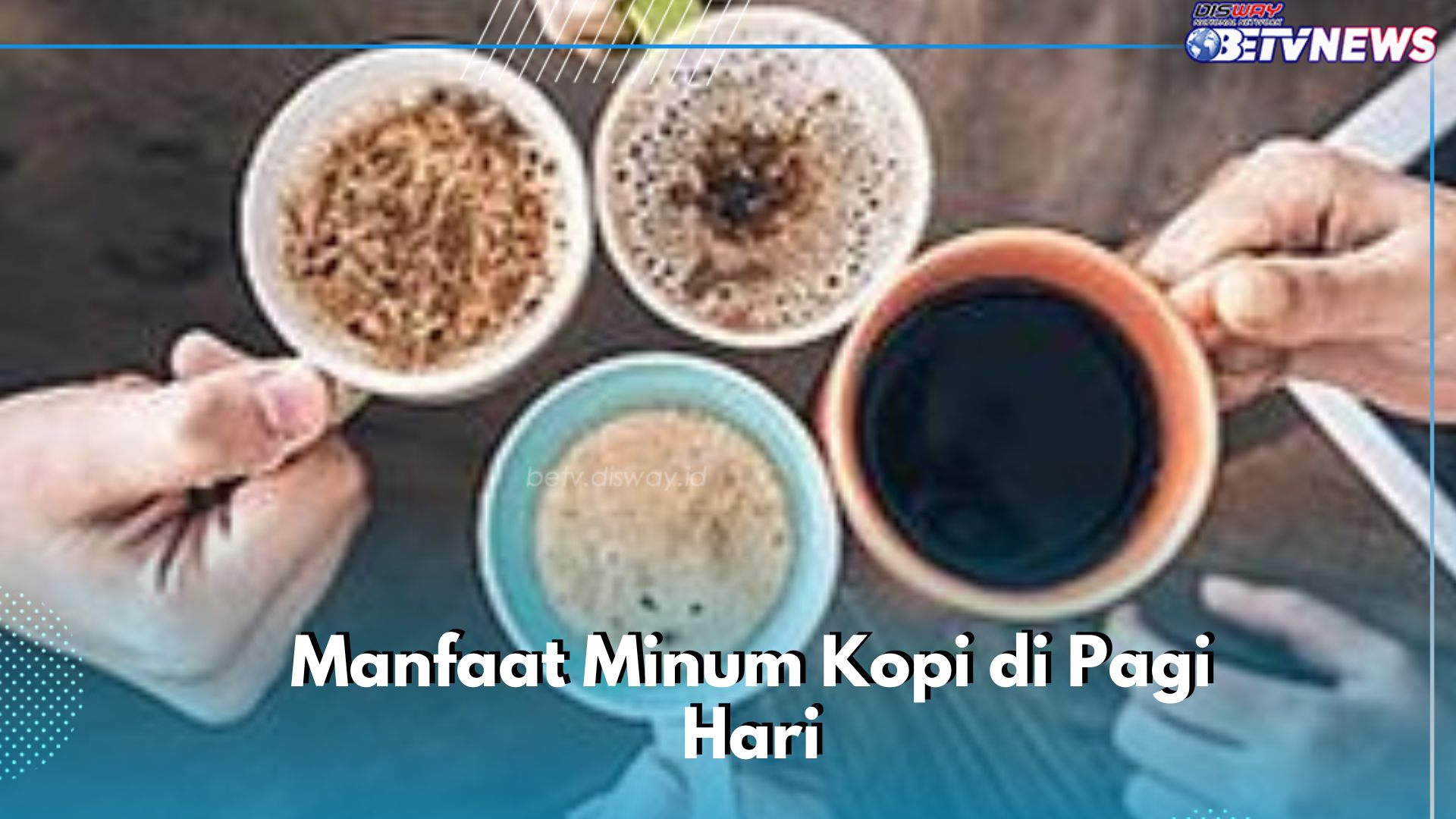 Cek Disini! Manfaat Minum Kopi di Pagi Hari, Baik untuk Kesehatan