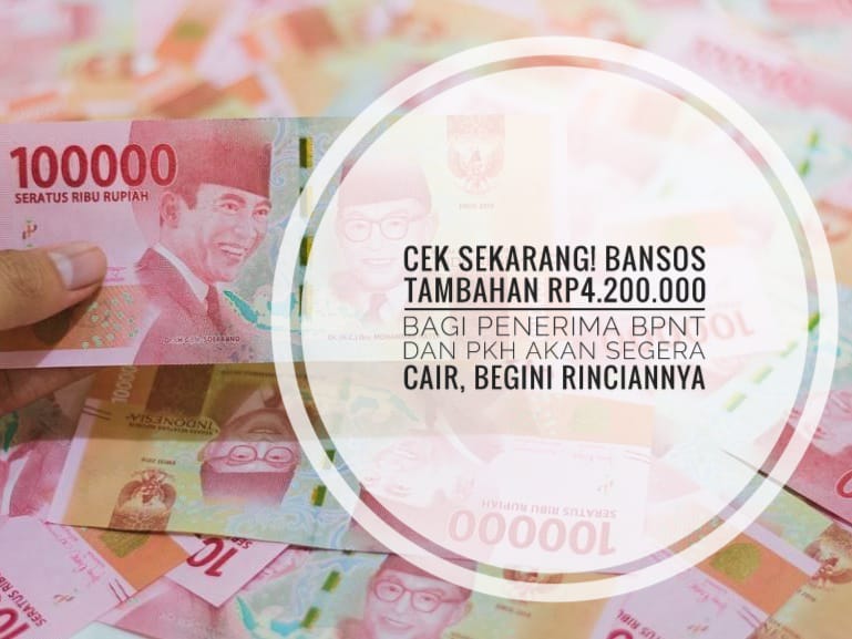 Cek Sekarang! Dana Tambahan Rp4.200.000 Bagi Penerima BPNT dan PKH Akan Segera Cair, Begini Rinciannya