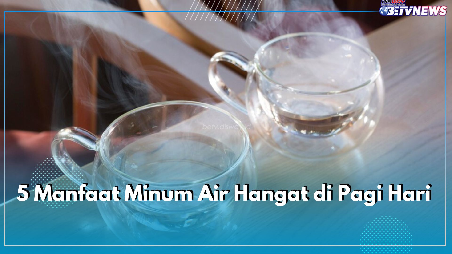 Bantu Tingkatkan Kesehatan Sistem Pencernaan, Ini 5 Manfaat Minum Air Hangat di Pagi Hari, Jangan Lewatkan!