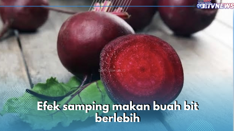 6 Efek Samping Makan Buah Bit Berlebih, Salah Satunya Sebabkan Masalah Lambung