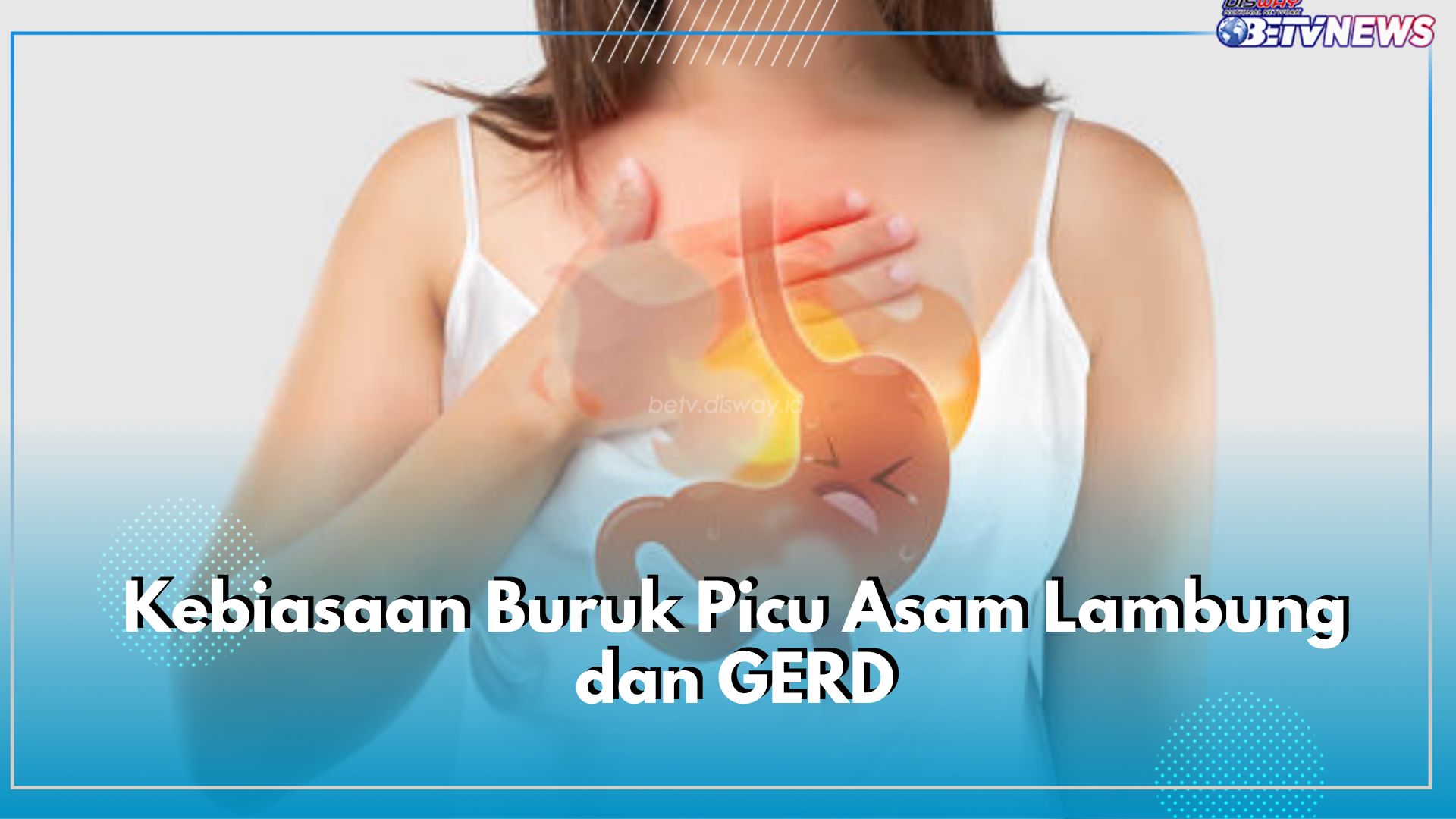 Jangan Coba-coba! 5 Kebiasaan Buruk Ini Mampu Picu Asam Lambung hingga GERD, Cek di Sini