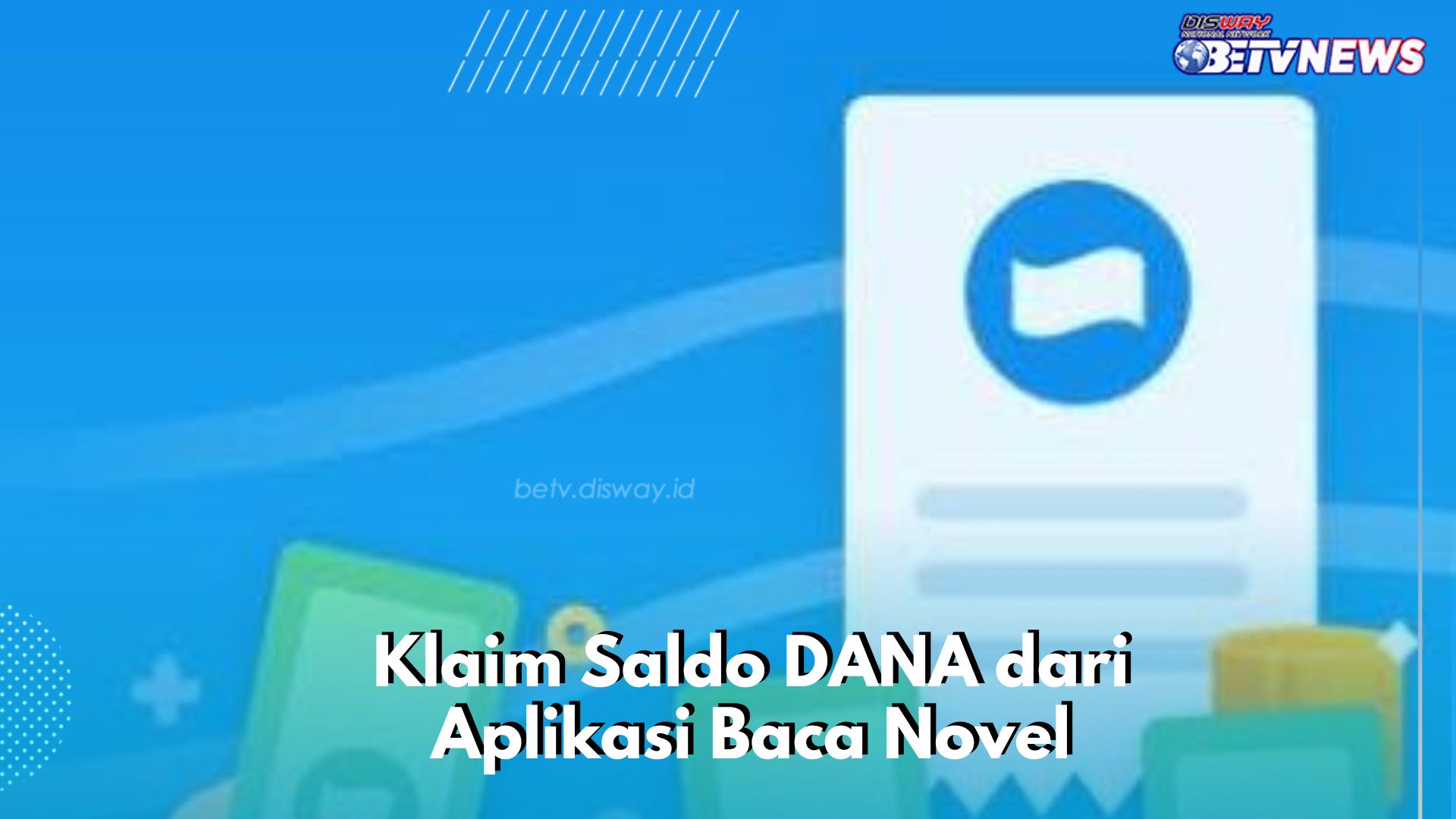 Cara Mudah Dapat Saldo DANA Tambahan dari Aplikasi Baca Novel, Cek di Sini