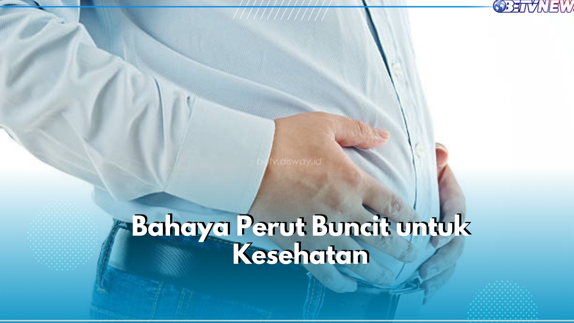 7 Bahaya Perut Buncit untuk Kesehatan, Bisa Sebabkan Hepatitis hingga Asma