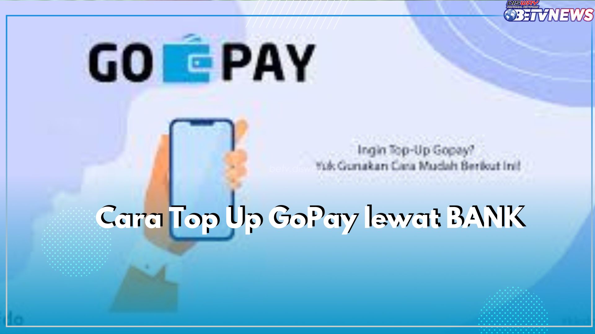 Top Up GoPay Bisa Lewat Kategori Bank, Salah Satunya Bank BRI, Begini Caranya!