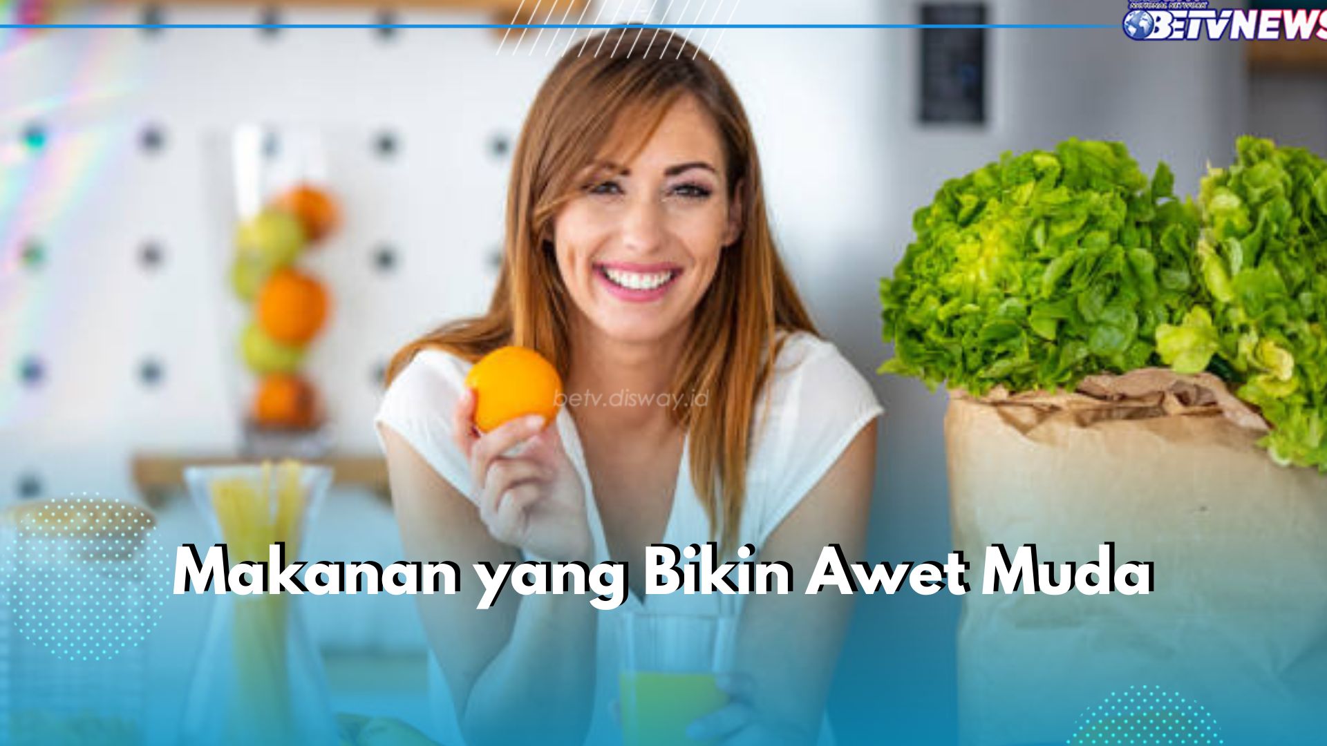 Sederet Makanan Ini Bisa Bikin Awet Muda, Ada Buah-buahan hingga Dark Chocolate