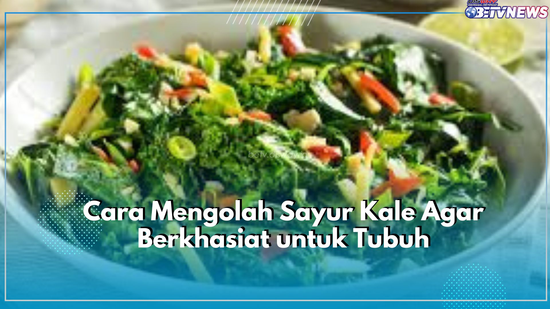 Cek 4 Cara Mengolah Daun Kale Agar Berkhasiat untuk Kesehatan, Ada Kale Rebus hingga Tumis Kale