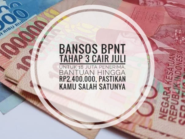 Bansos BPNT Tahap 3 Cair Juli Untuk 18 Juta Penerima, Bantuan Hingga Rp2.400.000, Pastikan Kamu Salah satunya