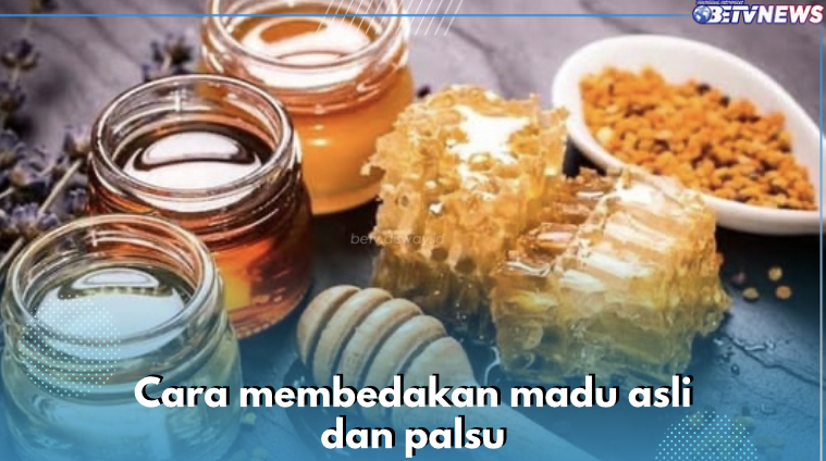 Ini 6 Cara Bedakan Madu Asli dan Palsu, Nomor 1 Tes Ibu Jari