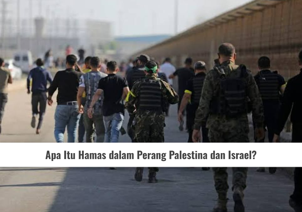 Apa Itu Hamas dalam Perang Palestina dan Israel? Cek Fakta dan Informasi Lengkapnya Disini