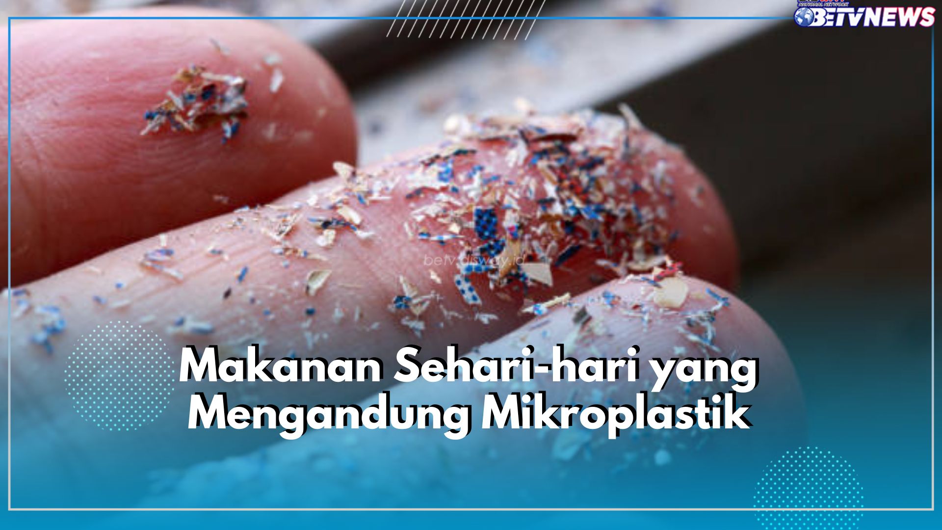 Hati-hati, 7 Makanan Sehari-Hari Ini Ternyata Berisiko Mengandung Mikroplastik, Apa Saja?