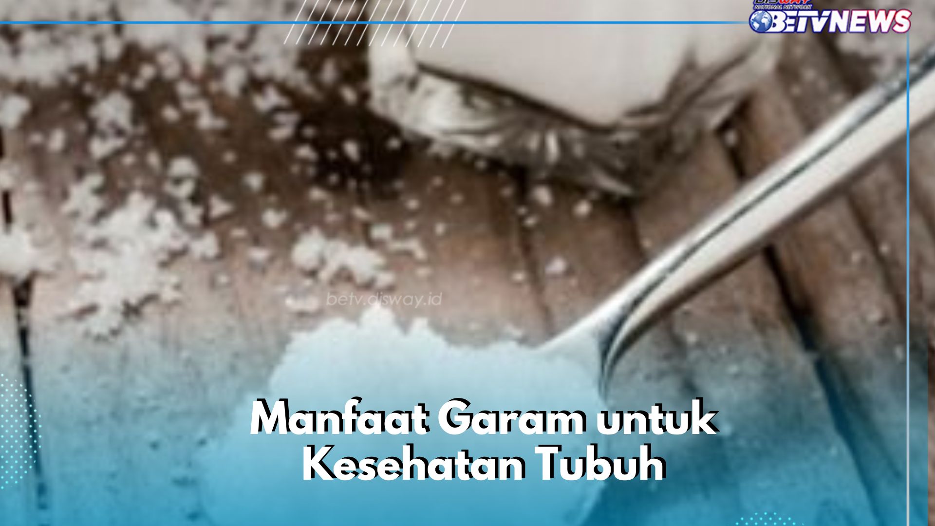 Manfaat Lain Garam bagi Kesehatan Tubuh, Bisa Mencegah Penyakit Gondok