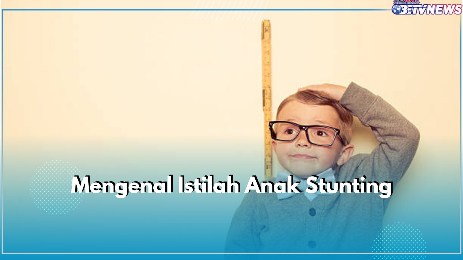 Yuk Kenali Lebih Dekat Masalah Stunting pada Anak yang Ganggu Tumbuh Kembang Mereka