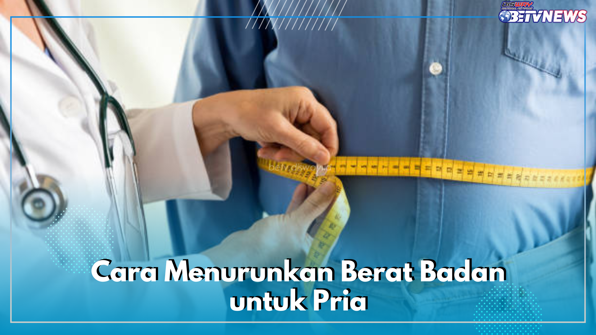 Pria dapat Terapkan 6 Cara Turunkan Berat Badan Ini, Salah Satunya Konsumsi Makanan Tinggi Protein