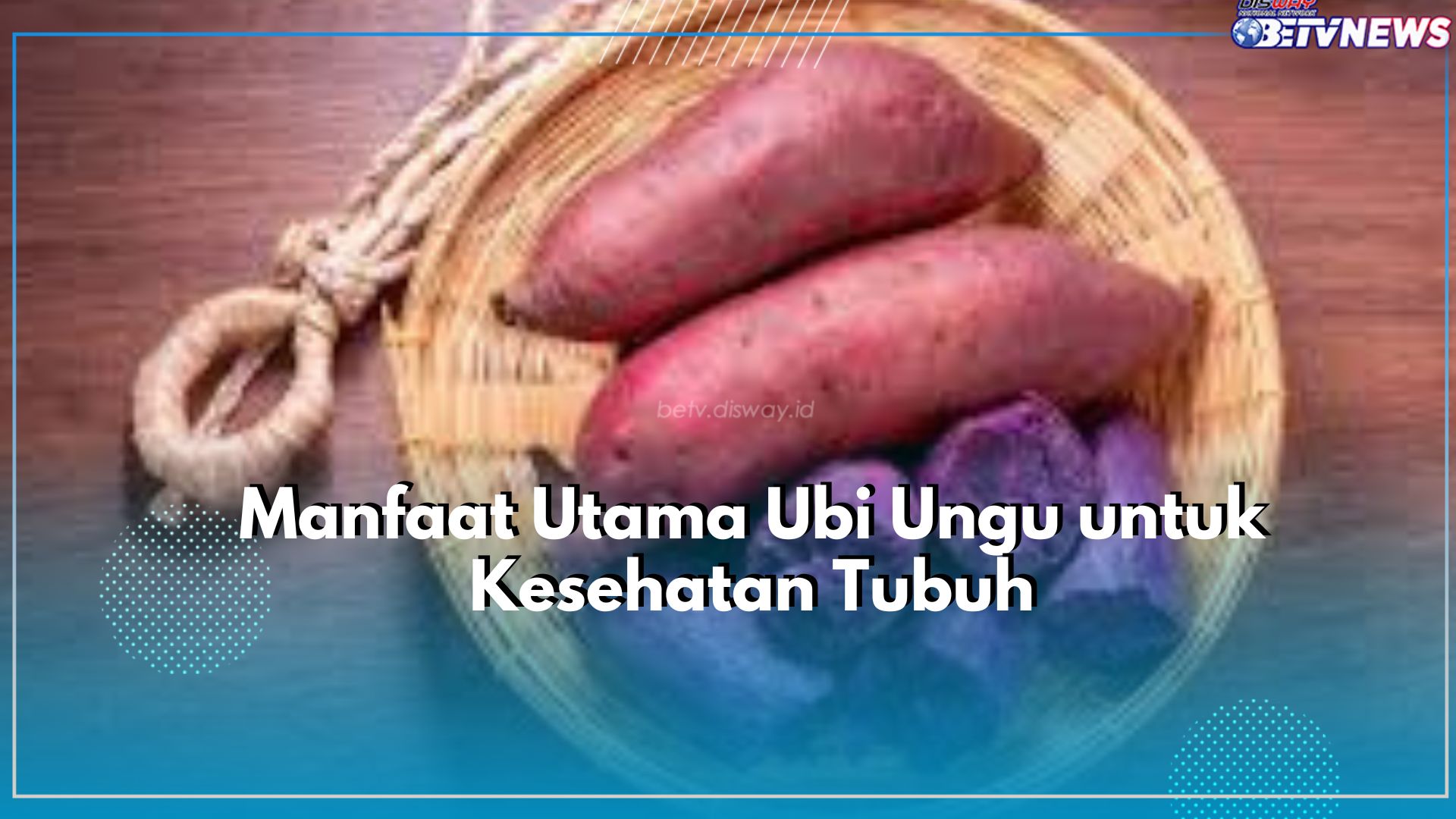 Ada 7 Tawaran Manfaat Utama Ubi Ungu untuk Kesehatan Tubuh, Cek Disini!