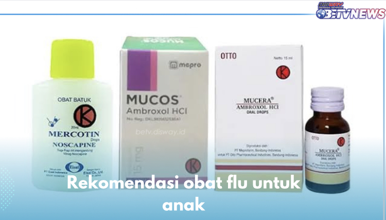 6 Rekomendasi Obat Flu untuk Anak, Dijamin Aman dan Teruji BPOM, Cek Sekarang