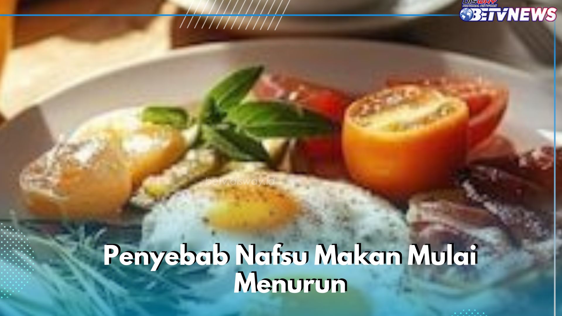 Cek di Sini Penyebab Nafsu Makan Mulai Menurun, Salah Satunya Karena Sesak Napas